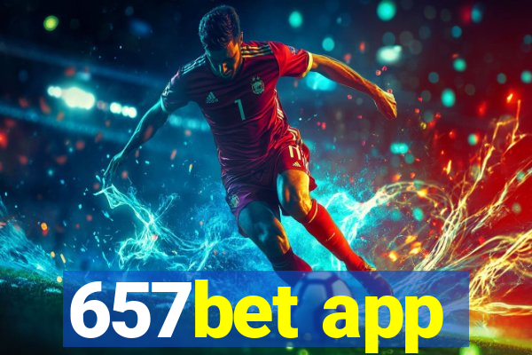 657bet app